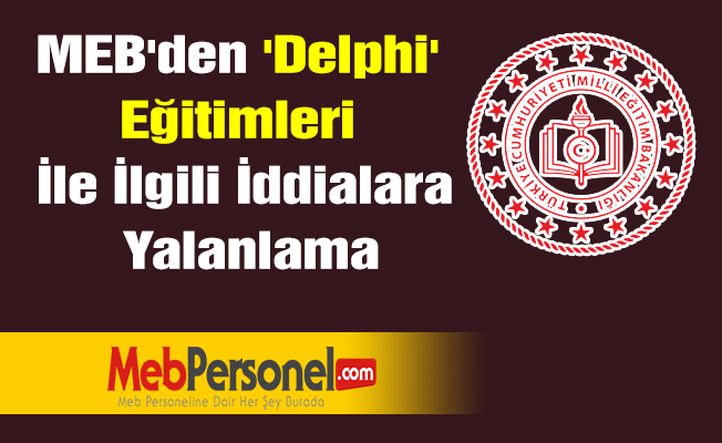 MEB'den 'Delphi' eğitimleri ile ilgili iddialara yalanlama