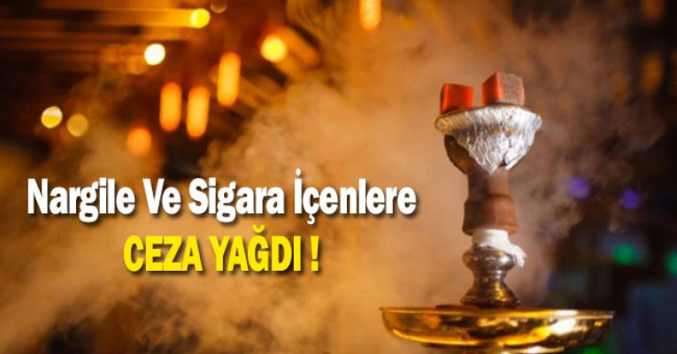 Nargile Ve Sigara İçenlere Rekor Ceza...