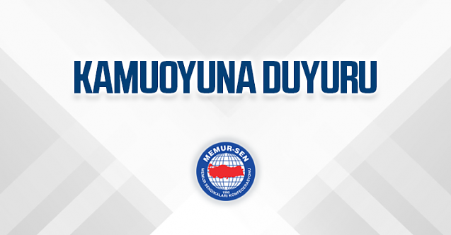 Memur Sen’den O İddialarla İlgili Açıklama