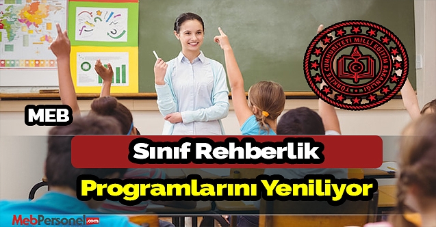 MEB Sınıf Rehberlik Programlarını Değiştiriyor