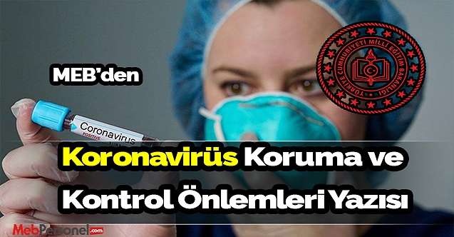 MEB Koronavirüs Koruma ve Kontrol Önlemleri İle İlgili Yazı gönderdi