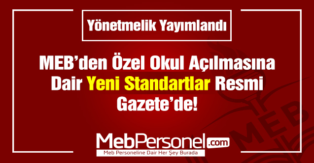 MEB'den 'özel okul' açılmasına yeni standartlar