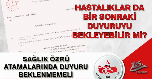 HASTALIKLAR DA BİR SONRAKİ DUYURUYU BEKLEYEBİLİR Mİ?
