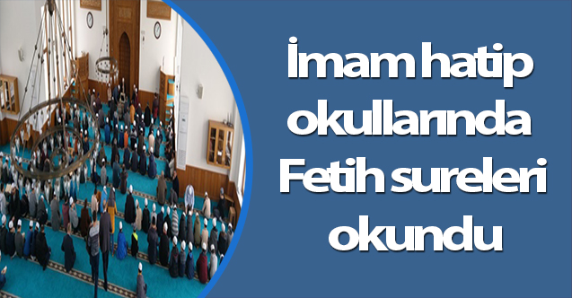 İmam hatip okullarında Fetih sureleri okundu