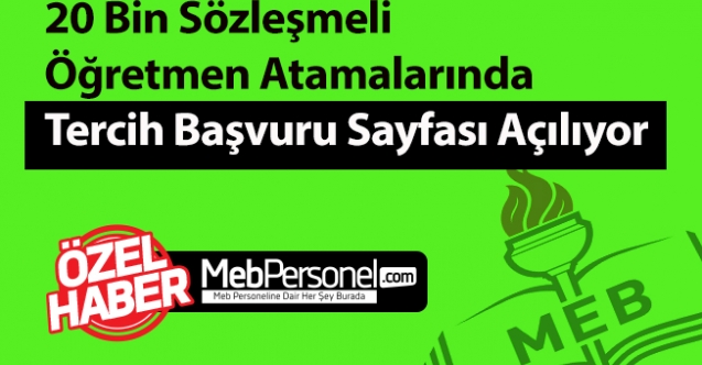 20 Bin Sözleşmeli Öğretmen Atamalarında Tercih Başvuru Sayfası Açılıyor