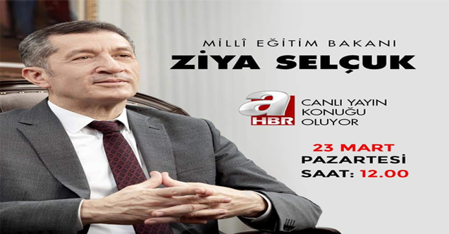 MEB Bakanı Ziya SELÇUK A Haber Canlı Yayınında