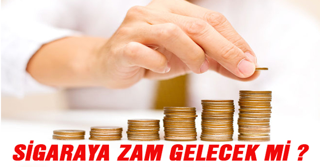 Sigaraya zam gelecek mi?