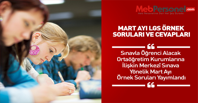 Mart Ayı LGS Örnek Soruları Yayımlandı