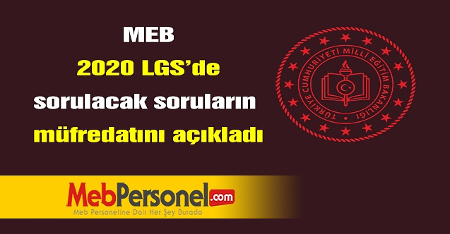 2020 LGS'de sorulacak soruların müfredatı belli oldu