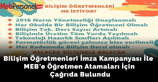 Bilişim Öğretmenleri İmza Kampanyası İle MEB'e Öğretmen Atamaları İçin Çağrıda Bulundu-
