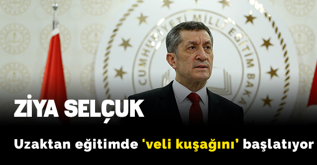 Ziya Selçuk uzaktan eğitimde 'veli kuşağını başlatıyor