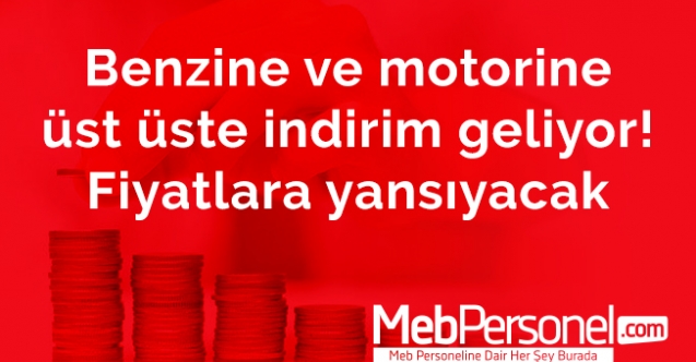 Benzine ve motorine üst üste indirim geliyor! Fiyatlara yansıyacak