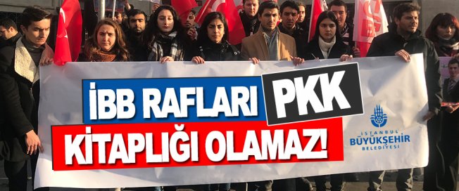İbb Rafları Pkk Kitaplığı Olamaz!