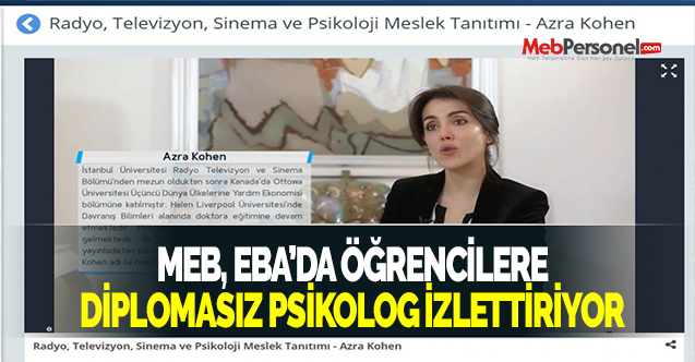 MEB, EBA’DA ÖĞRENCİLERE DİPLOMASIZ PSİKOLOG İZLETTİRİYOR