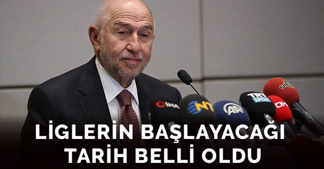 Liglerin başlayacağı tarih belli oldu