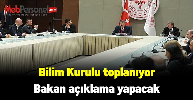 Bilim Kurulu toplandı... Bakan Koca açıklama yapacak