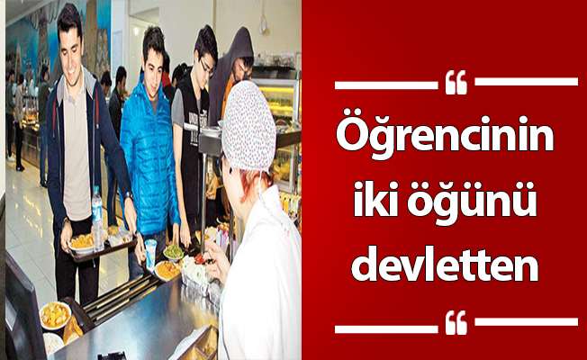 Öğrencinin iki öğünü devletten