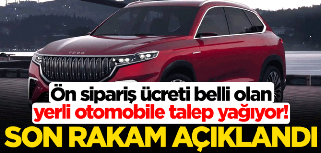 Ön sipariş ücreti belli olan Türkiye'nin otomobiline talep yağıyor!