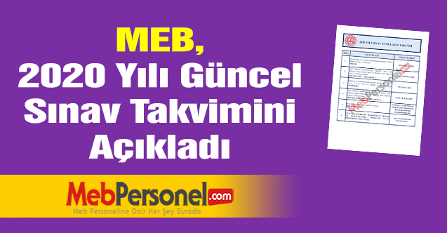 MEB, 2020 Yılı Güncel Sınav Takvimini Açıkladı