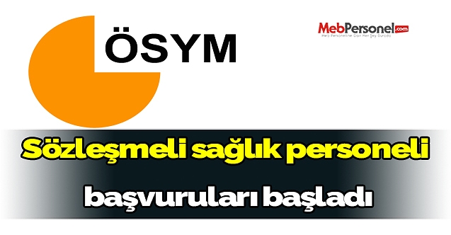 Sözleşmeli sağlık personeli başvuruları başladı