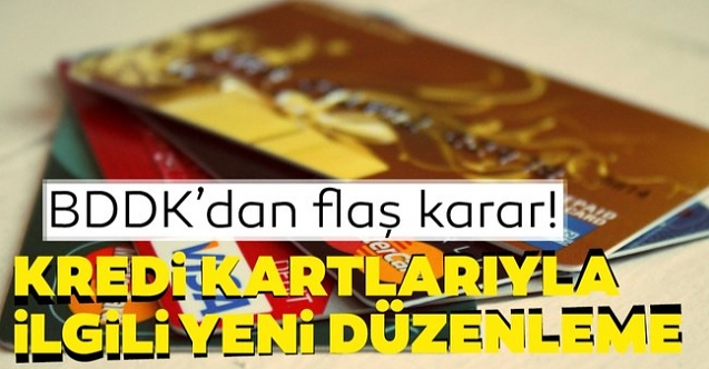 BDDK'dan kredi kartları ile ilgili önemli karar