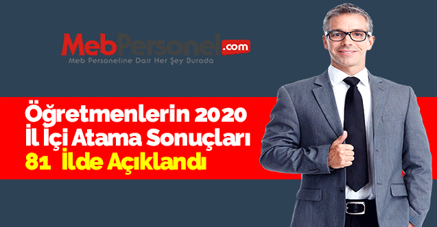 Öğretmenlerin 2020 İl İçi Atama Sonuçları 81 İlde Açıklandı