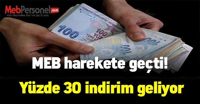 MEB harekete geçti! Yüzde 30 indirim geliyor