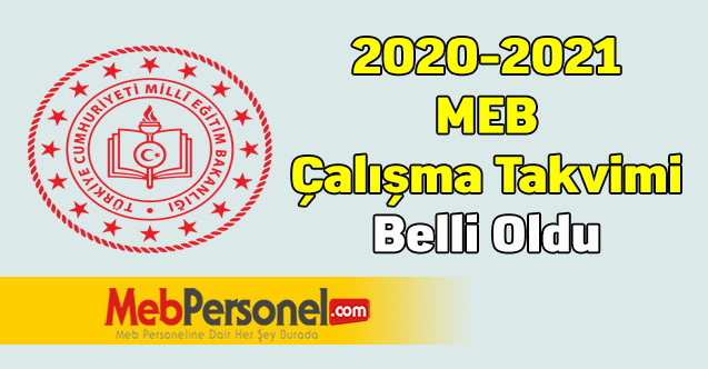 2020-2021 MEB Çalışma Takvimi Belli Oldu
