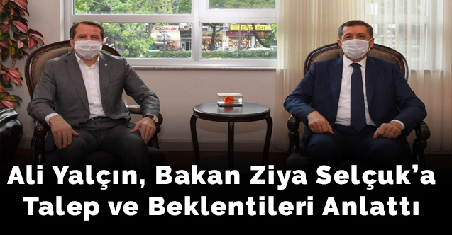 Bakan Ziya Selçuk, Ali Yalçın'ı Kabul Etti