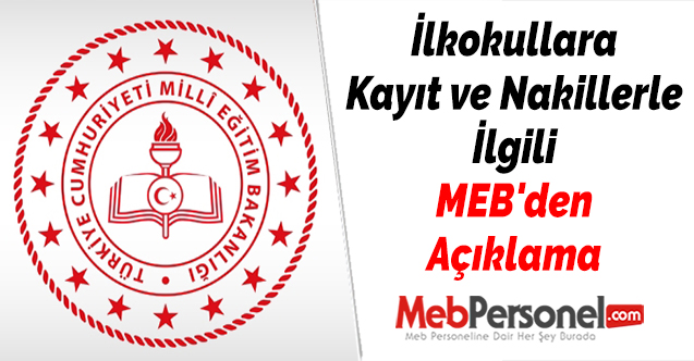 İlkokullara Kayıt ve Nakillerle İlgili MEB'den Açıklama