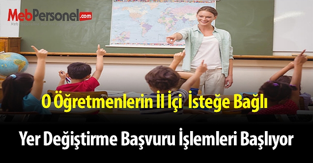 Bilsem Öğretmenlerinin İl içi İsteğe Bağlı Yer Değiştirme Başvuru İşlemleri