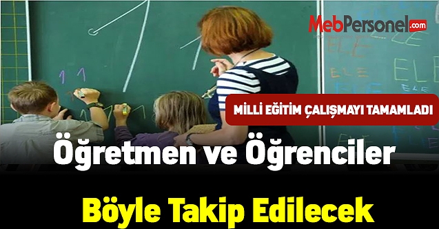 Çalışmalar tamamlandı. MEB, öğretmen ve öğrencilerin durumlarını HES ile takip edecek