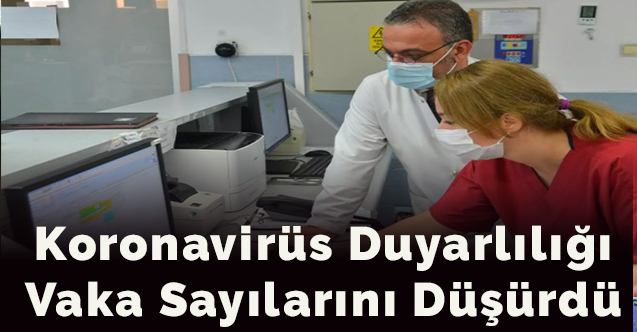Koronavirüs duyarlılığı vaka sayılarını düşürdü
