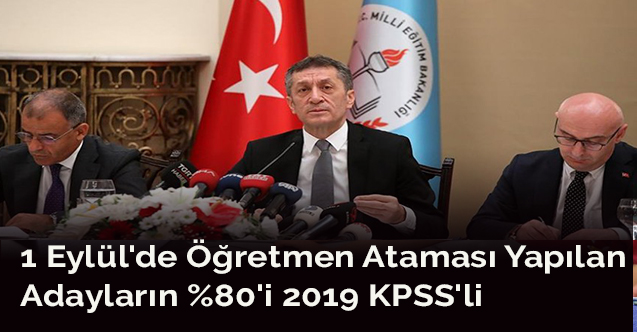 1 Eylül'de Öğretmen Ataması Yapılan Adayların %80'i 2019 KPSS'li
