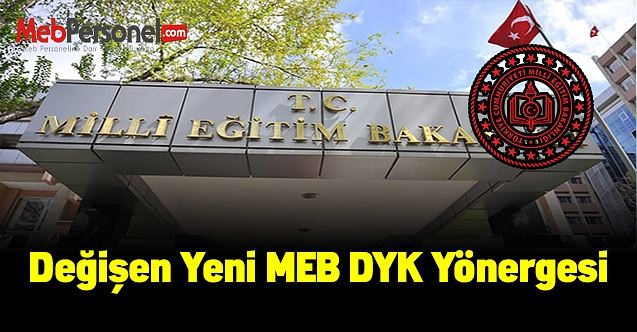 Değişen Yeni MEB DYK Yönergesi