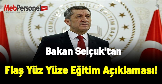 Bakan Selçuk:'Yüz yüze eğitime katılım oranları yüzde 80’in üzerine çıktı'