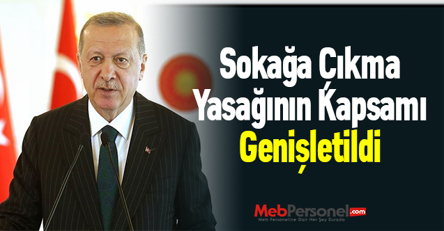 Sokağa Çıkma Yasağının Kapsamı Genişletildi