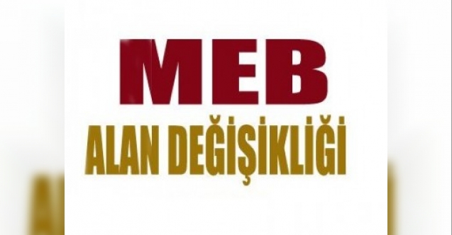 2020 YILI ALAN DEĞİŞİKLİĞİ BAŞVURU VE ATAMA TAKVİMİ