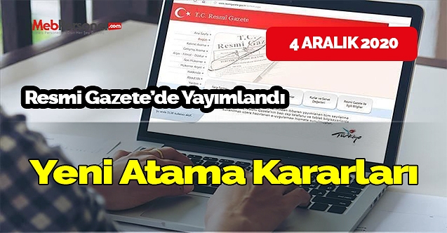 Kamuda atama kararları resmi gazete'de yayımlandı