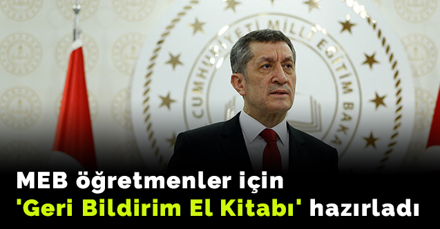 MEB öğretmenler için 'Geri Bildirim El Kitabı' hazırladı