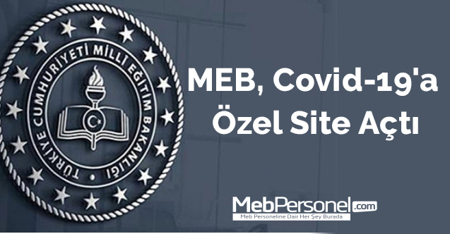 MEB, Covid-19'a özel site açtı