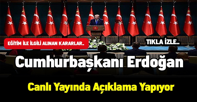 Kabine toplantısı sona erdi! Cumhurbaşkanı Erdoğan canlı yayında açıklama yapıyor