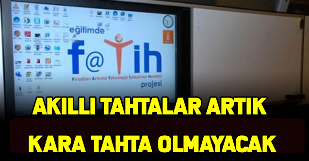 Akıllı tahtalar artık kara tahta olmayacak