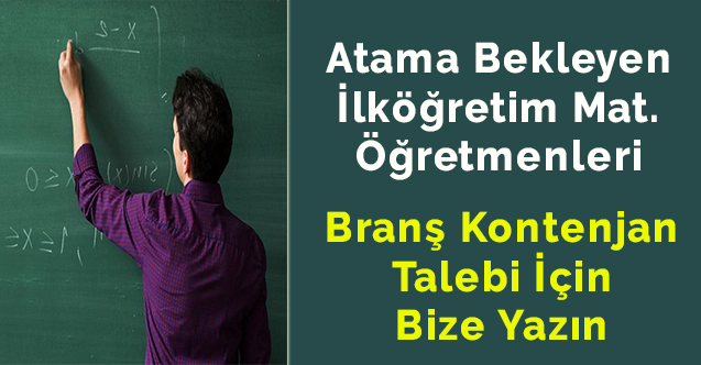 İlköğretim Matematik Öğretmenliği  Branş Kontenjan Analizi İçin Bize Yazın