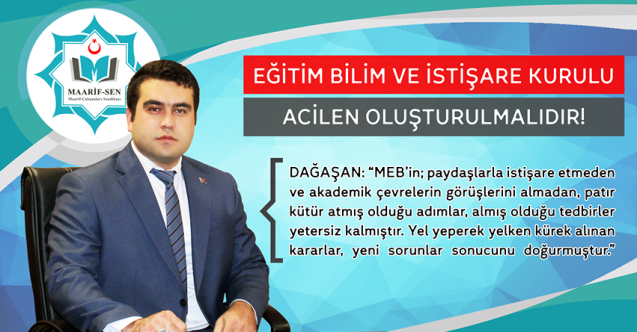 EĞİTİM BİLİM VE İSTİŞARE KURULU” ACİLEN OLUŞTURULMALIDIR!