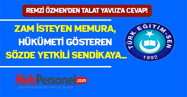 Remzi Özmen’den Talat Yavuz’a cevap!