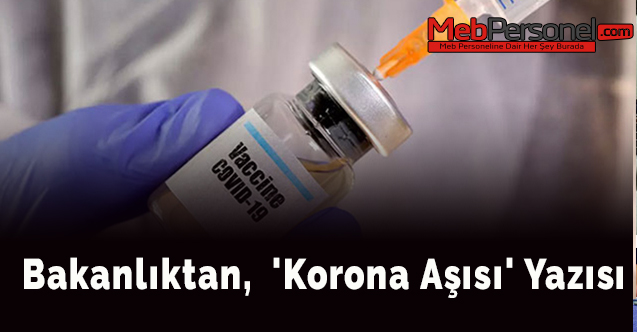 Bakanlıktan,  'korona aşısı' yazısı