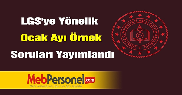 LGS'ye Yönelik Ocak Ayı Örnek Soruları Yayımlandı