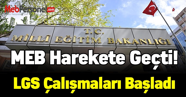 MEB harekete geçti! LGS süreci ile ilgili olarak çalışmaları başlatıldı
