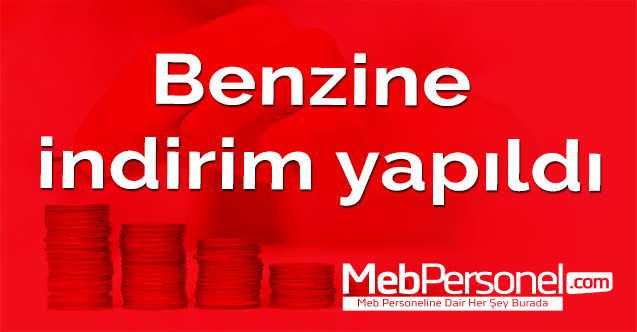 Benzine indirim yapıldı